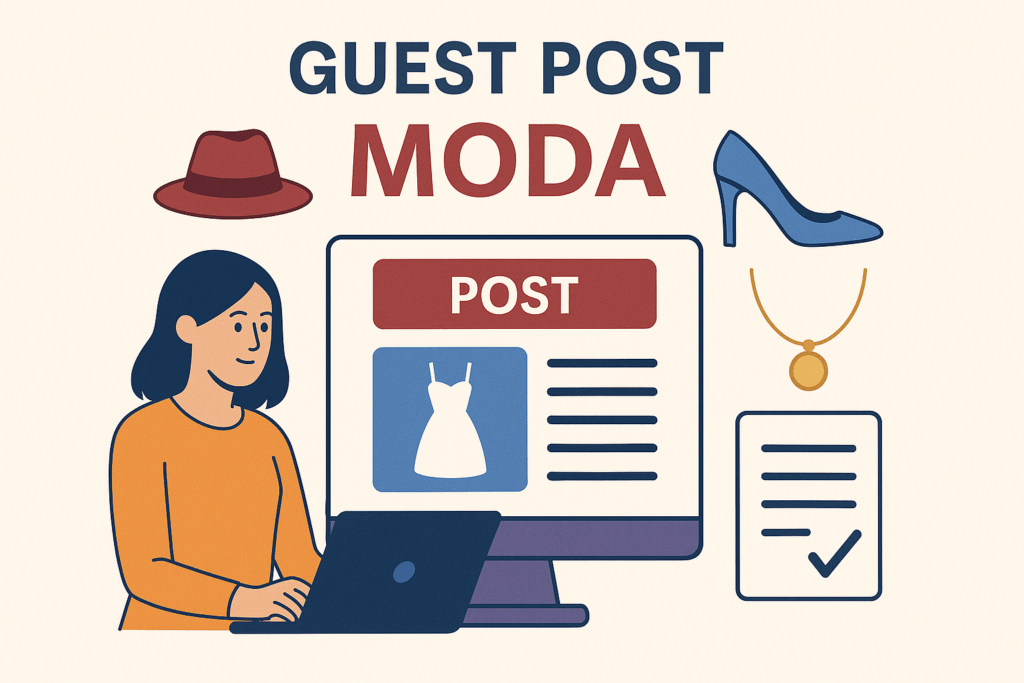 GUEST POST MODA - Digital Pr per siti di Moda